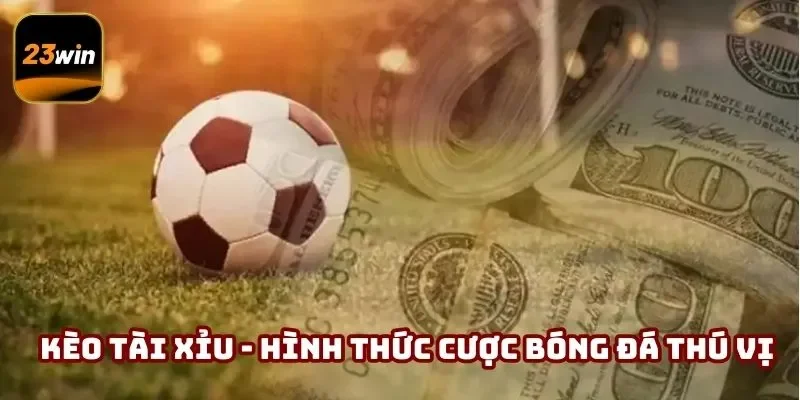 kèo tài xỉu